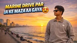 Marin drive par ja ke maja aa gaya 😍 Mera bhai gaya marin drive par ghumne 😱 @Kaifbros 