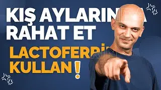 Kışın Hasta Olmamak İ&ccedil;in: Lactoferrin Mucizesi