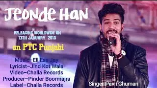 JEONDE HAN | Pavii Ghuman | Sukhjind | Full Video | Challa Records | PTC Punjabi | New Punjabi Songs