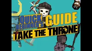 Take The Throne Quick Text Guide For Beginners
