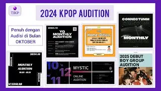 2024 KPOP AUDITION | OKTOBER | YG, MNH, CONNECTUMM, WOLFBURN,NEEDSLAB, MYSTIC STORY