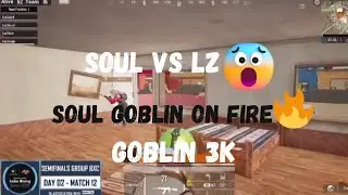Soul vs lz😱🔥 | soul goblin on fire🔥|goblin on 3k