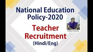 TEACHER RECRUITMENT - NEP, 2020