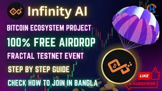 Infinity Al Testnet Airdrop | BitcoinEcosystem Project! Fractal Bitcoin Network
