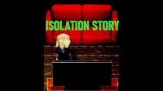 Isolation Story - V0.01 Apartment Gameplay