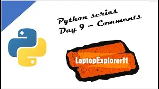 Python series: Day 9 - Comments