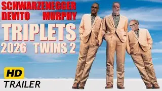 Twins Sequel Triplets Trailer (2026) Schwarzenegger | Eddie Murphy & Danny DeVito | Fanmade