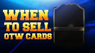 FIFA 18 TRADING! - THE BEST TIME TO SELL OTW CARDS!!! - MAKE 50K PER CARD!!!