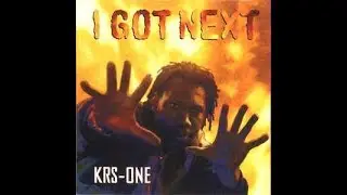 Hip Hop Album Review Part 205: KRS One I Got Next