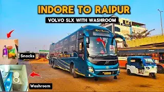 Indore to Raipur 🚌 Volvo 9600 SLX with Onboard WASHROOM 🚻 | Raj Ratan Travels