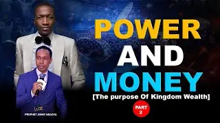 POWER AND MONEY - THE MISUNDERSTANDING MYSTERY (PART 1) || Prophet Jimmy Ngacha | 14th/12/25