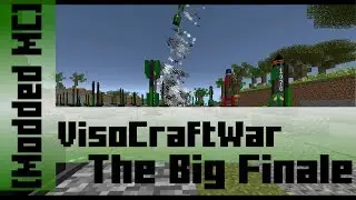 VisoCraft War - The Big Finale [Modded Minecraft]