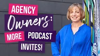 How To Become A Podcast GUEST As Agency Owner | PLUS pitch examples!