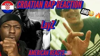 WHO IS LayZ!??! American Reacts To Croatian Rap! Ft. LayZ - Ruke Gore & LayZ - BMK
