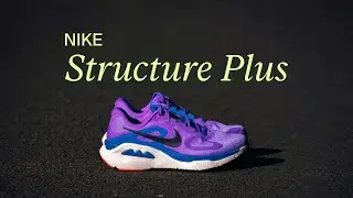 Nike Structure Plus | Shoe Review