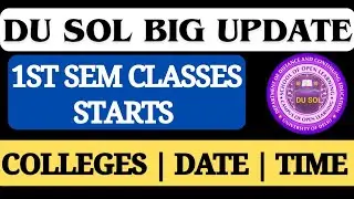 DU SOL 1st Semester Classes starts big Update | SOL 1st Semester classes centre list release 2025 