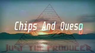 Chips And Queso // Modern RnB / Chill Trap Beat // Just The Producer