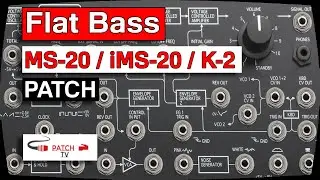 &deg; Flat (Beat) Bass &deg; Patch For Korg MS-20 (MS-20 Mini, iMS-20 or Behringer K-2)