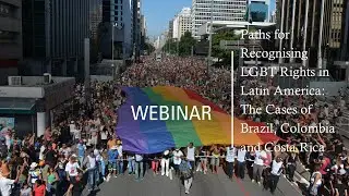 Paths for recognising LGBT rights in Latin America: the cases of Brazil, Colombia and Costa Rica