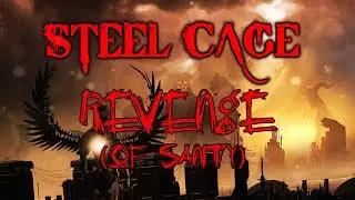 STEEL CAGE - Revenge Of Sanity (Official Lyric Video)