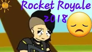 Rocket Royale 2018 Golden days.😑#rocketroyale#sad #gamespire.