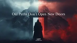 Old Paths Don&rsquo;t Open New Doors | Cinematic Motivational Video