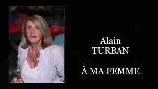 &Agrave; ma femme - Alain Turban