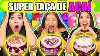 SUPER TAÇA DE AÇAÍ CHALLENGE COM NOSSA MÃE! - Desafio | Blog das irmãs