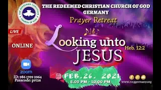 RCCG Germany Prayer Retreat - February 2021.
