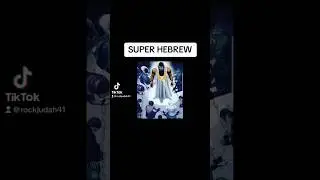 Super HEBREWS