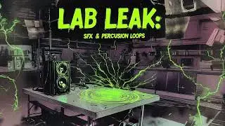 Ph&oslash;n &ndash; Lab Leak: SFX & Percussion Loops &ndash; Royalty-Free Sample Pack