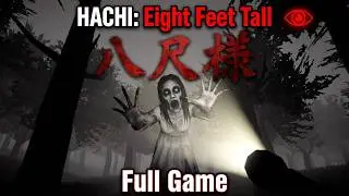 I Should NOT Have Played This Japanese Horror Game (Hachi: Eight Feet Tall Gameplay)