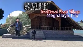 SMITH an Traditional Khasi Village, Meghalaya | Bangladesh View point from India | mr roaming | #104