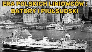 NOWOCZESNOŚĆ POLSKICH LINIOWC&Oacute;W - historia MS Batory i MS Piłsudski