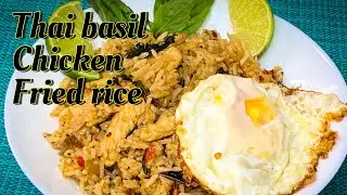 Thai Basil Chicken fried rice | Spicy Thai red chilli fried rice | How to make Thai basil fried rice