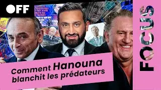 De Zemmour à Depardieu : comment Hanouna blanchit les prédateurs