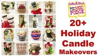 20+ Christmas Candle Makeovers with Mod Podge