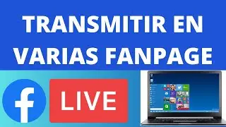 Transmite en Vivo en M&uacute;ltiples P&aacute;ginas de Facebook con OBS