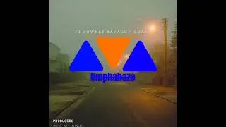 Cyanda wodumo ft lowkey savage & brazo 