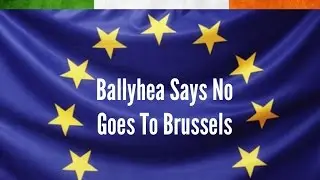 Ballyhea Says No Goes to Brussels Part 1