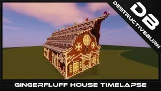 Gingerfluff House Timelapse Schematic Download
