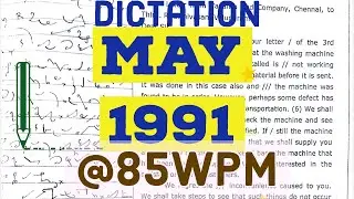 85WPM MAY 1991 JUNIOR DICTATION TN GTE SKILL TEST#85WPM