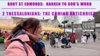 2 Thessalonians 2 | Bury St Edmunds: The Coming Antichrist! 