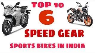 TOP 10 SPORTS BIKES IN INDIA  || with 6 SPEED GEAR BOX || UNDER 2 LAKHS