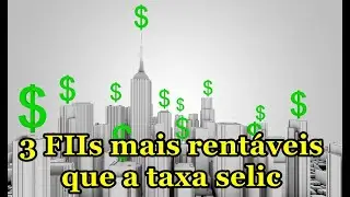 3 FIIs que est&atilde;o pagando mais do que a taxa Selic RECT11,RBRD11, HGRU11. Fundos Imobili&aacute;rios