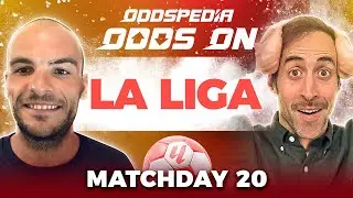 La Liga Predictions 2025/26 Matchday 20 | Best Football Betting Tips Today #laliga