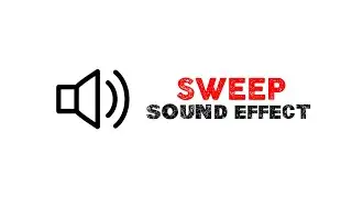 Mix Sweep Sound Effect for Editing