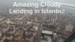 From Clouds to Runway 🌧️ Plane Landing at Istanbul Sabiha Gökçen