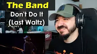 THE BAND - Don't Do It (The Last Waltz) | FIRST TIME REACTION