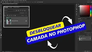 Como DESBLOQUEAR uma CAMADA no Photoshop | #camadaphotoshop